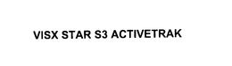 VISX STAR S3 ACTIVETRAK trademark