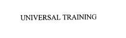 UNIVERSAL TRAINING trademark