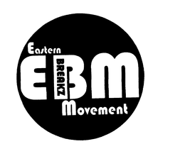 EBM EASTERN BREAKZ MOVEMENT trademark