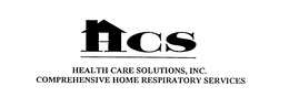 HCS HEALTH CARE SOLUTIONS, INC. COMPREHENSIVE HOME RESPIRATORY SERVICES trademark