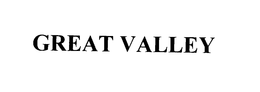 GREAT VALLEY trademark