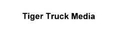 TIGER TRUCK MEDIA trademark