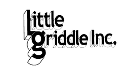 LITTLE GRIDDLE INC. trademark