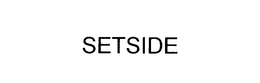 SETSIDE trademark