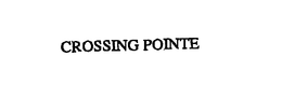 CROSSING POINTE trademark