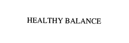 HEALTHY BALANCE trademark
