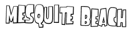 MESQUITE BEACH trademark