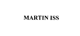 MARTIN ISS trademark