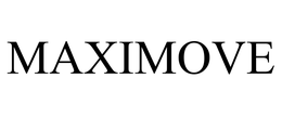 MAXIMOVE trademark