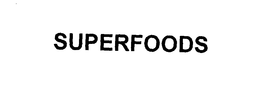 SUPERFOODS trademark