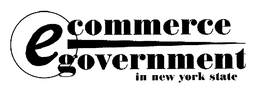 E COMMERCE GOVERNMENT IN NEW YORK STATE trademark