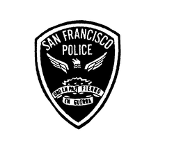 SAN FRANCISCO POLICE ORO EN PAZ FIERRO EN GUERRA trademark