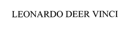 LEONARDO DEER VINCI trademark