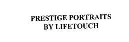 PRESTIGE PORTRAITS BY LIFETOUCH trademark