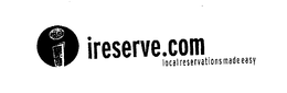 I IRESERVE.COM LOCALRESERVATIONS MADE EASY trademark