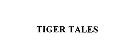TIGER TALES trademark