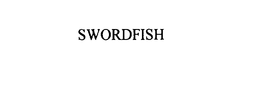 SWORDFISH trademark
