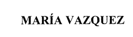 MARIA VAZQUEZ trademark