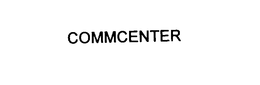 COMMCENTER trademark