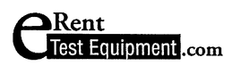 ERENT TEST EQUIPMENT.COM trademark