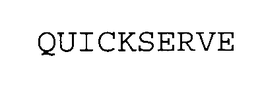 QUICKSERVE trademark
