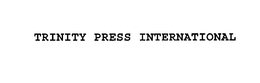 TRINITY PRESS INTERNATIONAL trademark