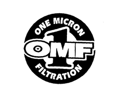 OMF 1 ONE MICRON FILTRATION trademark