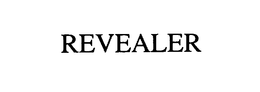 REVEALER trademark