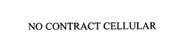 NO CONTRACT CELLULAR trademark