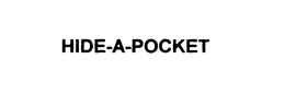 HIDE-A-POCKET trademark