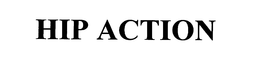 HIP ACTION trademark