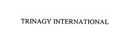 TRINAGY INTERNATIONAL trademark