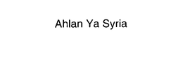 AHLAN YA SYRIA trademark