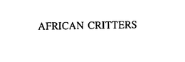 AFRICAN CRITTERS trademark