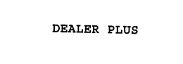 DEALER PLUS trademark