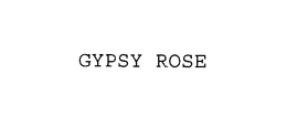 GYPSY ROSE trademark
