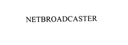 NETBROADCASTER trademark