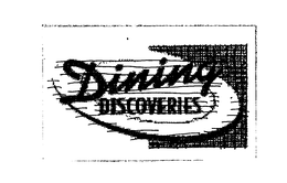 DINING DISCOVERIES trademark