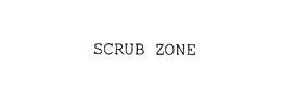 SCRUB ZONE trademark