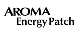 AROMA ENERGY PATCH trademark