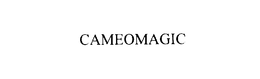 CAMEOMAGIC trademark