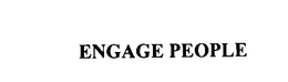 ENGAGE PEOPLE trademark