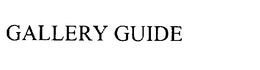GALLERY GUIDE trademark