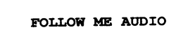 FOLLOW ME AUDIO trademark