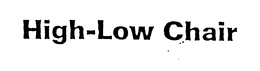 HIGH-LOW CHAIR trademark