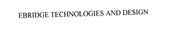 EBRIDGE TECHNOLOGIES trademark