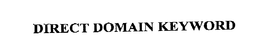 DIRECT DOMAIN KEYWORD trademark