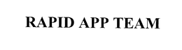 RAPID APP TEAM trademark