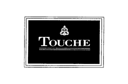 TOUCHE trademark