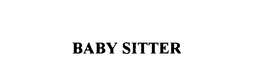 BABY SITTER trademark